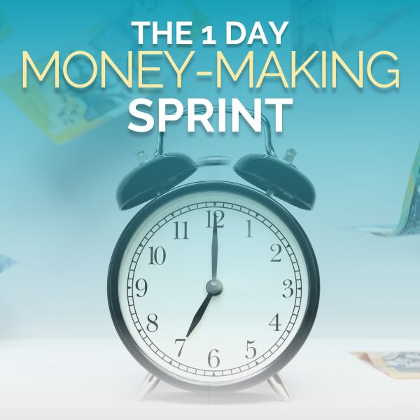 1 Day Money-Making Sprint